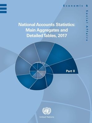 Cover for United Nations: Department of Economic and Social Affairs: Statistics Division · National accounts statistics 2017: main aggregates and detailed tables (Hardcover Book) (2018)