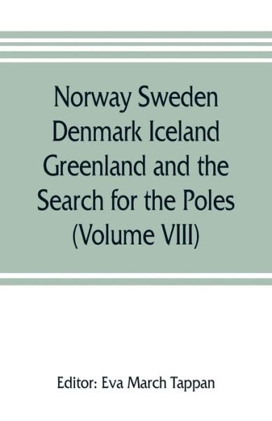 Cover for Eva March Tappan · Norway Sweden Denmark Iceland Greenland and the Search for the Poles (Paperback Book) (2019)