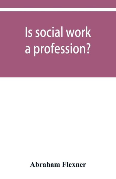 Cover for Abraham Flexner · Is social work a profession? (Paperback Book) (2019)