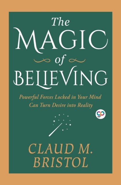 Cover for Claud Bristol · The Magic of Believing (Paperback Book) (2018)