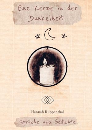 Cover for Hannah Ruppenthal · Eine Kerze in der Dunkelheit (Paperback Book) (2021)
