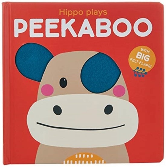 Cover for Yoyo Books · Hippo Plays Peekaboo - Felt Flap Animal Peekaboo (Inbunden Bok) (2021)