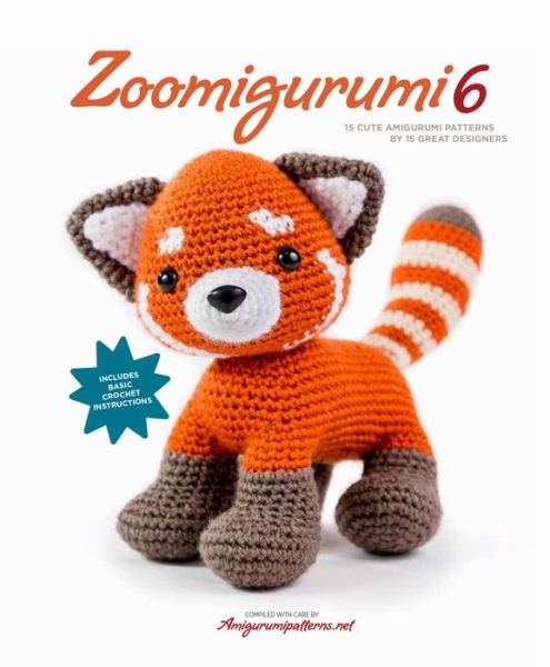 Zoomigurumi 6: 15 Cute Amigurumi Patterns by 15 Great Designers - Zoomigurumi - Amigurumipatterns Net - Boeken - Meteoor BVBA - 9789491643149 - 1 mei 2017