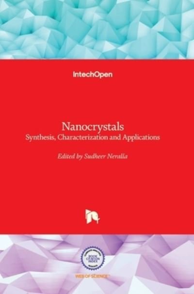 Cover for Sudheer Neralla · Nanocrystals: Synthesis, Characterization and Applications (Hardcover Book) (2012)
