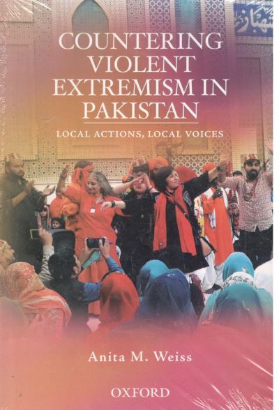 Cover for Anita M. Weiss · Countering Violent Extremism in Pakistan: Local Actions, Local Voices (Paperback Book) (2021)