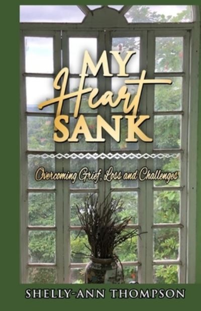 Cover for Shelly-Ann Thompson · My Heart Sank (Pocketbok) (2022)