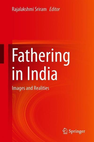 Fathering in India - - Books - Springer Verlag, Singapore - 9789811317149 - January 14, 2019