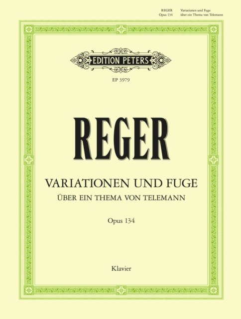 Variation & Fugue Op.134 - Max Reger - Books - Edition Peters - 9790014020149 - April 12, 2001