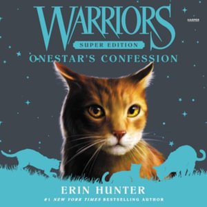 Warriors Super Edition: Onestar's Confession - Erin Hunter - Musikk - HarperCollins - 9798212035149 - 6. september 2022