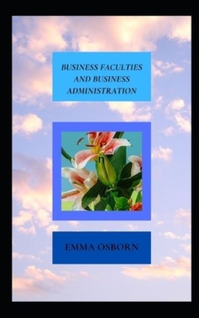 Cover for Emma 0sborn · Business Faculties and Business Administration (Pocketbok) (2021)