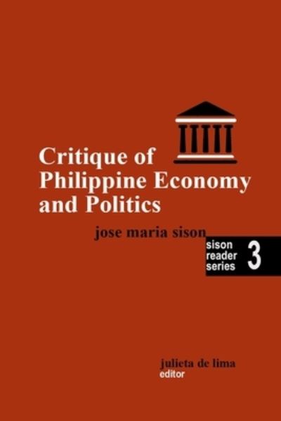 Cover for Jose Maria Sison · Critique of Philippine Economy and Politics - Sison Reader (Paperback Book) (2021)