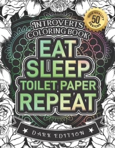 Cover for Snarky Adult Coloring Books · Introverts Coloring Book (Paperback Book) (2020)