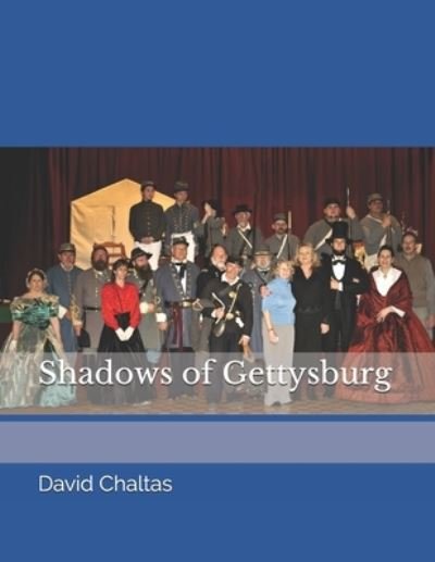 Cover for David Chaltas · Shadows of Gettysburg (Taschenbuch) (2021)