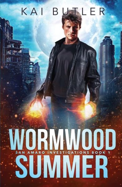 Cover for Kai Butler · Wormwood Summer: San Amaro Investigations Book 1 - San Amaro Investigations (Pocketbok) (2021)