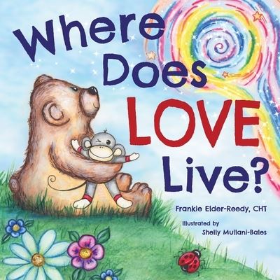 Cover for Frankie Elder-Reedy · Where Does Love Live? (Paperback Book) (2018)