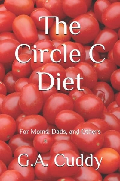 Cover for G a Cuddy · The Circle C Diet (Taschenbuch) (2020)