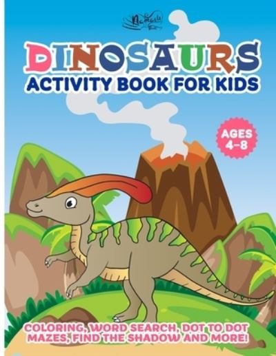 Cover for Namastè Books · Dinosaurs Activity Book for Kids (Paperback Book) (2020)