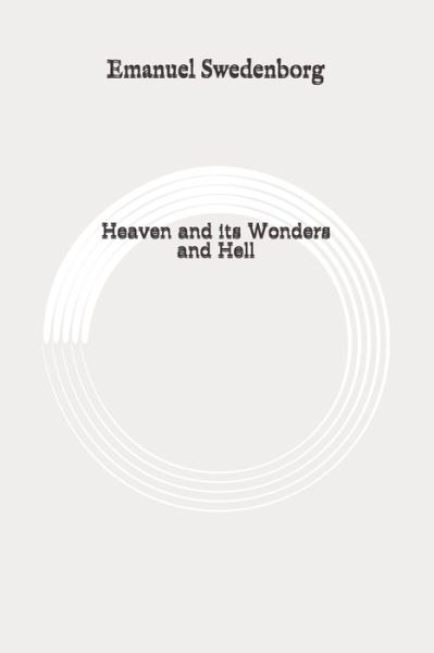 Cover for Emanuel Swedenborg · Heaven and its Wonders and Hell (Paperback Book) (2020)