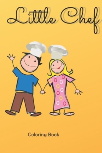 Little Chef - Say - Bøger - Independently Published - 9798652327149 - 8. juni 2020