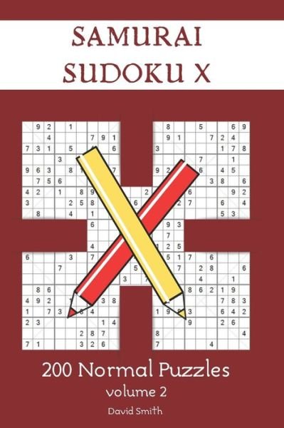 Cover for David Smith · Samurai Sudoku X - 200 Normal Puzzles vol.2 (Paperback Book) (2020)