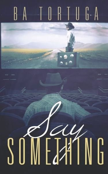 Cover for Ba Tortuga · Say Something (Taschenbuch) (2020)