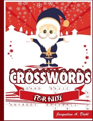 Cover for Jacqueline A Diehl · Crosswords for Kids (Paperback Book) (2020)