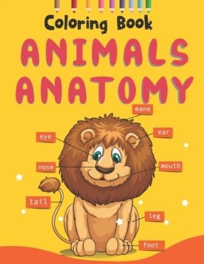 Animal anatomy - Thomas Johan - Libros - Amazon Digital Services LLC - Kdp Print  - 9798710089149 - 16 de febrero de 2021
