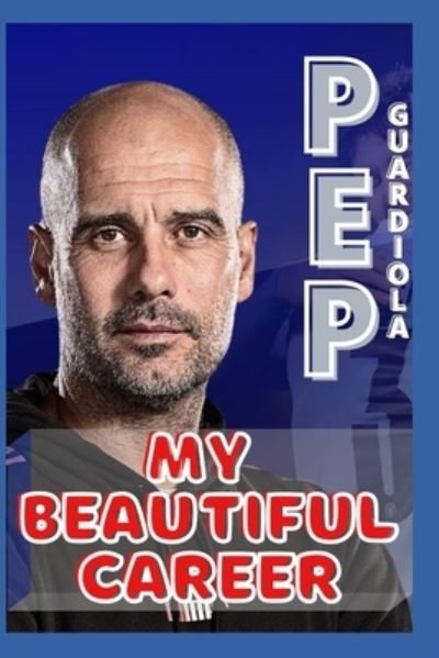 Cover for Samuel O · Pep Guardiola (Taschenbuch) (2021)