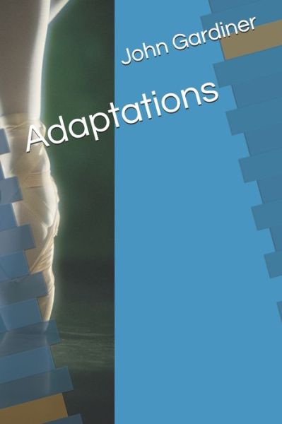 Cover for John Gardiner · Adaptations (Pocketbok) (2021)