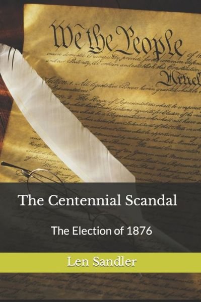 Cover for Len Sandler · The Centennial Scandal (Taschenbuch) (2021)