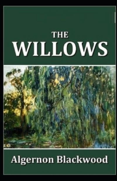 Cover for Algernon Blackwood · The Willows (Illustrated) (Pocketbok) (2021)