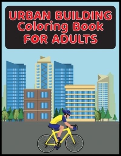 Cover for David Freeman · Urban Building Coloring Book for Adults (Paperback Book) (2021)