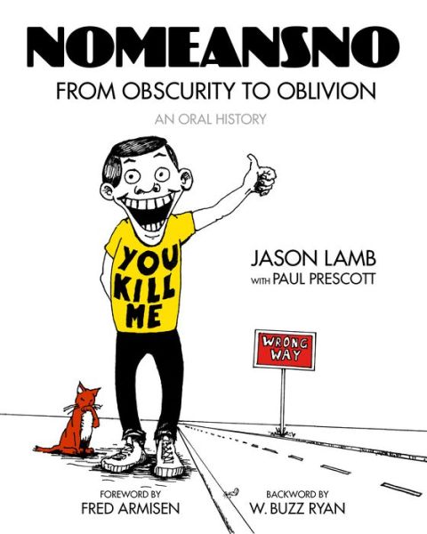 Cover for Jason Lamb · Nomeansno: From Obscurity to Oblivion: An Oral History (Paperback Bog) (2024)