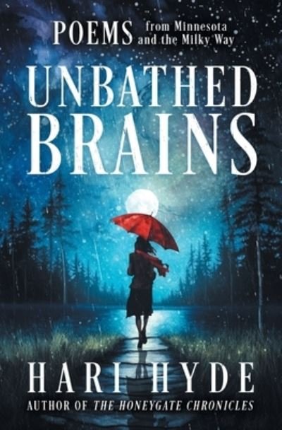 Cover for Hari Hyde · Unbathed Brains (Book) (2023)