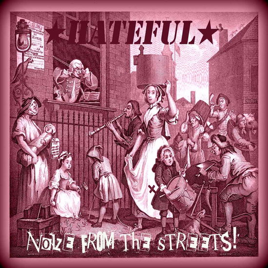 Cover for Hateful · Noize from the Streets (CD) (2016)