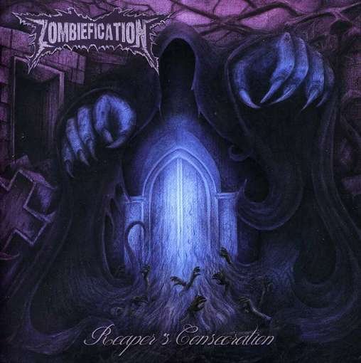 Cover for Zombiefication · Reaper's Consecration (CD) (2012)