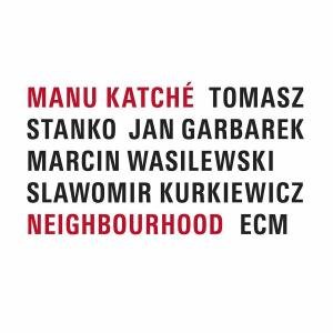 Cover for KATCHé MANU · Neighbourhood (CD) (2005)