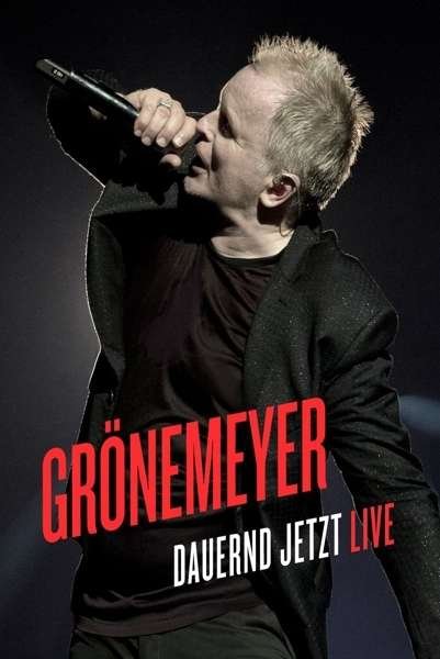 Cover for Herbert Gr÷nemeyer · Dauernd Jetzt (Live) (DVD) (2015)
