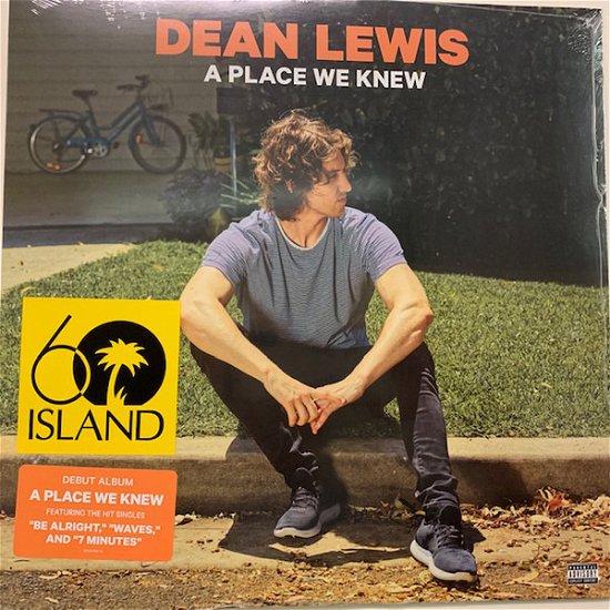 Place We Knew - Dean Lewis - Muziek - ISLAND - 0602577393150 - 10 mei 2019
