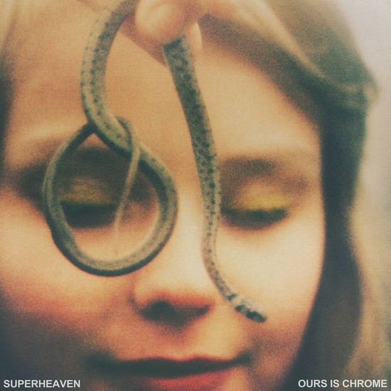 Cover for Superheaven · Ours is Chrome (LP) (2015)