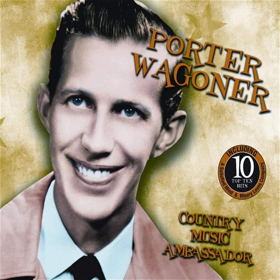 Cover for Porter Wagoner · Country Music Ambassador (CD) (1990)