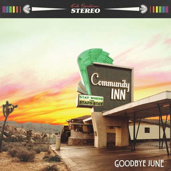 Goodbye June · Community Inn (CD) [Digipak] (2021)