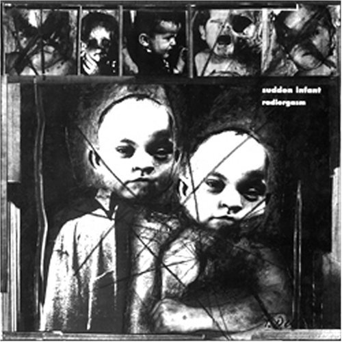 Cover for Sudden Infant · Radiorgasm (CD) (2018)