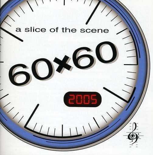 Cover for 60x60 · 2004-2005 (CD) (2007)