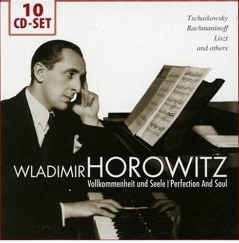 Perfection And Soul - Wladimir Horowitz - Music - MEMBRAN - 0885150333150 - August 17, 2011