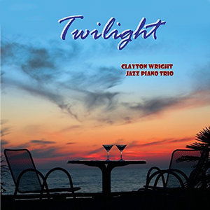 Twilight - Clayton Wright - Música - Clayton Wright - 0888295152150 - 23 de agosto de 2014