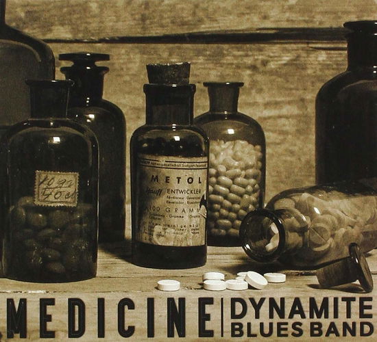 Medicine - The Dynamite Blues Band - Musiikki - DYNAMITE - 3481575364150 - perjantai 29. marraskuuta 2019