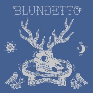 Cover for Blundetto · World Of (CD) (2015)