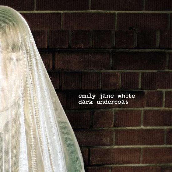 Cover for Emily Jane White · Dark Undercoat (LP) (2019)
