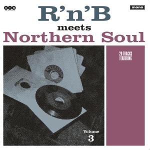 Cover for R N B Meets Northern Soul 3 / Various (LP) (2011)